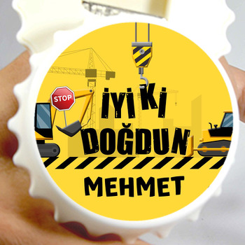 İş Makineleri ve İyi ki Doğdun Temalı Kapak Şekilli Magnet Açacak