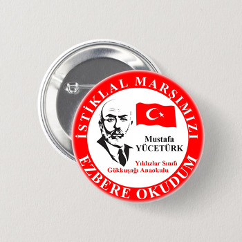 İstiklal Marşını Ezbere Okudum Temalı İğneli Buton Rozet
