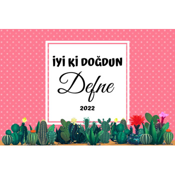 Kaktüs ile Pembe Puantiye Fon Temalı Doğum Günü Afiş
