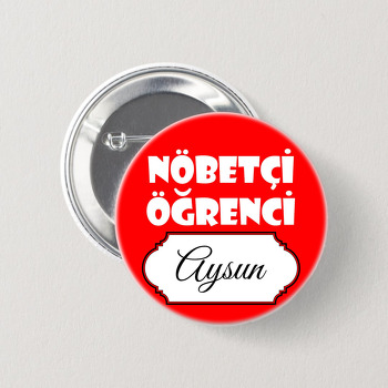 Kırmızı Nöbetçi Öğrenci İsimlik Temalı İğneli Buton Rozet