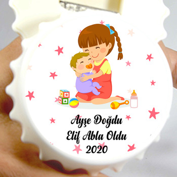Kız Kardeşi Doğdu Abla Oldu Temalı Kapak Şekilli Magnet Açacak
