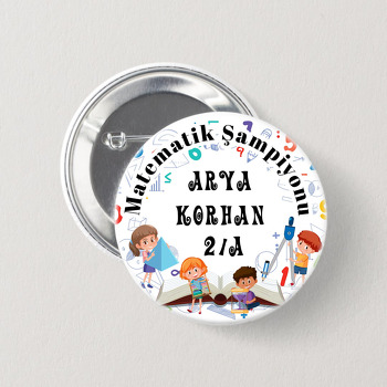 Matematik Şampiyonu ile Çocuklar Temalı İğneli Buton Rozet