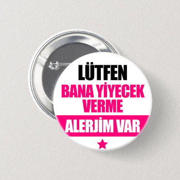 Pembe Alerji Yazı Temalı İğneli Buton Rozet
